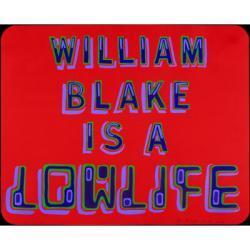 William Blake is a Lowlife (2002)